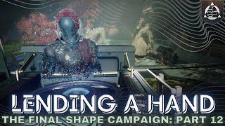 Healing The Travellers Heart  Full Campaign Part 12  Destiny 2 The Final Shape