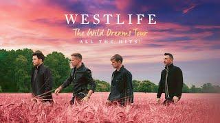 Westlife - The Wild Dreams Tour