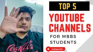 Top 5 Youtube channels to follow as MBBS Student 1st year #mbbs #1styearmbbs