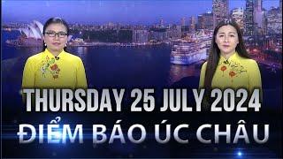 ĐIỂM BÁO ÚC CHÂU - 25072024