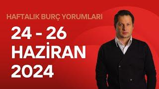 Haftalık Burç Yorumları  24 - 30 Haziran 2024  Aytaç Öner ile Astroloji