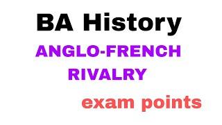 ANGLO_FRENCH RIVALRYBA History