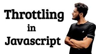 Throttling in Javascript  Walmart Frontend Interview Question