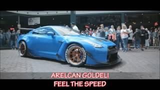 Arelcan Goldeli - Feel the Speed