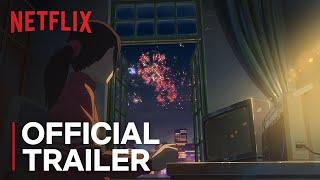 Flavors of Youth  Official Trailer HD  Netflix