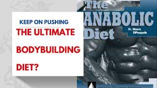 Is This The Ultimate Bodybuilding Anabolic Diet?