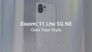 Own Your Style  Xiaomi 11 Lite 5G NE