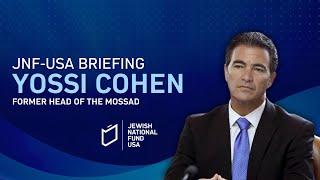 Yossi Cohen Addressing the JNF-USA Weekly Briefing
