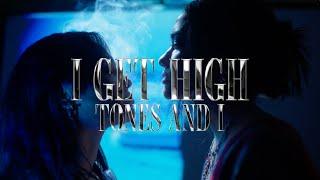 TONES AND I - I GET HIGH OFFICIAL VIDEO