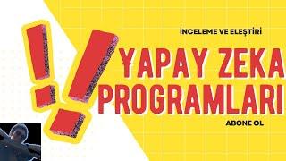 Yapay Zeka Programı İnceledim İşte Sonuçlarım ve İlk İzlenimlerim