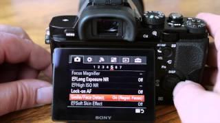 Sony A7 Review Menus Explained Camera Set-up Sample Video and More..