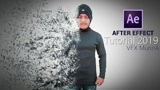 After Effects Tutorial 2019  Appear Disintegration Effects  By VFX MunnA
