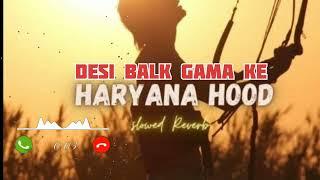 Haryana hood ringtone  desi balk gama ke Ringtone  hariyana hood song   best ringtone