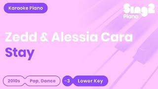 Stay - Zedd Alessia Cara Lower Key Karaoke Piano