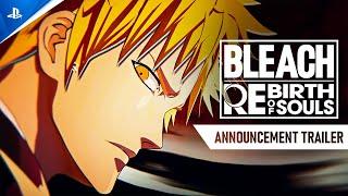 Bleach Rebirth of Souls - Announcement Trailer  PS5 & PS4 Games