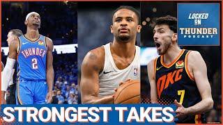 Strongest OKC Thunder Takes for the 2024-25 NBA Season