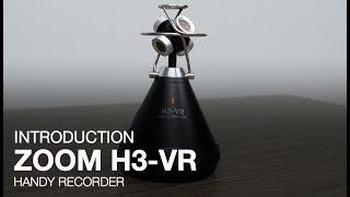 Zoom H3-VR Introduction