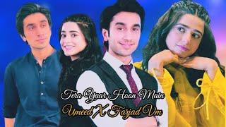 Umeed X Farjad Vm - Tera Yaar Hoon Main - fairy tale - Sehar khan - Hamza Sohail #sehza