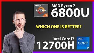 AMD Ryzen 7 6800U vs INTEL Core i7 12700H Technical Comparison