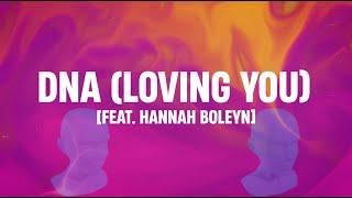 Billy Gillies - DNA Loving You Is in My DNA feat. Hannah Boleyn Official Lyric Video