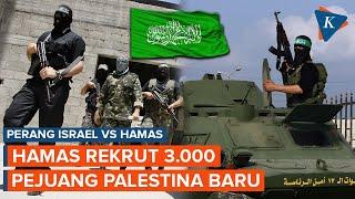 Israel Sebut Hamas Rekrut 3.000 Pejuang Baru di Gaza