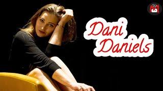 Dani Daniels Biography Wiki Films Career Actress Model Net Worth