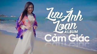 Album Cảm Giác Đàn Bà Cũ Chuyện Tình Yêu Vết Thương Cuối Cùng  Lưu Ánh Loan