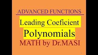 How to Determine the Leading Coefficient of Polynomial Functions in Factored Form