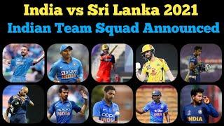 India vs Sri Lanka 2021  Indian Team Squad for Sri Lanka Tour 2021  3 ODI and 3 T20I