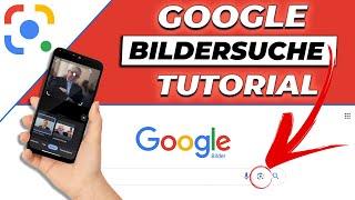 Google Bildersuche - So funktioniert die Rückwärts-Suche von Bildern  Tutorial