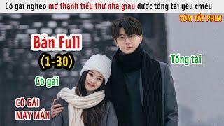 Review Phim Cô Gái Nghèo Được Tổng Tài Yêu Chiều Nhờ Một Giấc Mơ  Chệch Quỹ Đạo  Full