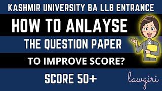 Kashmir University BA LLB How to increase scoreHow to Analyse the Question PaperHow to Improve