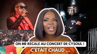 IL S’EST PASSÉ DES DINGUERIES AU CONCERT DE CYSOUL  LA VÉRITÉ …