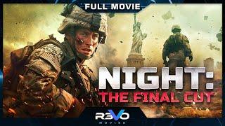 NIGHTTHE FINAL CUT  HD ACTION MOVIE  FULL FREE THRILLER FILM IN ENGLISH  REVO MOVIES
