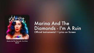 Marina - Im A Ruin Official Instrumental + Lyrics on Screen  Karaoke