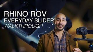 Rhino ROV PRO Everyday Motorised Slider Walkthrough  The Best Slider For Travel Filmmaking?