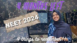 What to do for the next 4 months?? NEET 2024  strategies  last minute preparation