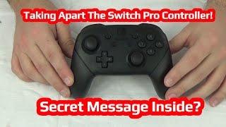 Taking Apart The Nintendo Switch Pro Controller Secret Message Inside?