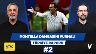 Montella Avusturya maçına damgasını vurmalı  Abdülkerim Durmaz Serkan  Türkiye Raporu #2