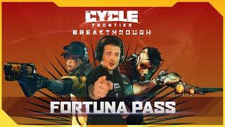 Fortuna Pass - The Cycle Frontier - Breakthrough