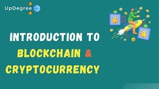 Introduction to Blockchain and Cryptocurrency  Updegree