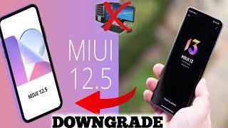 How to Downgrade MIUI 13 to MIUI 12  Android 12 To 11 xiaomiRedmiPoco Without Unlock bootloader