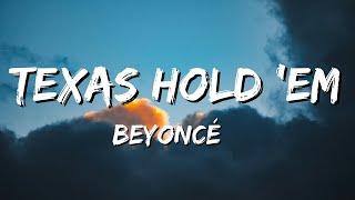 Beyoncé - TEXAS HOLD EM  Lyrics