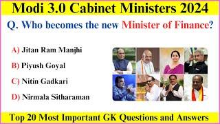 MODI 3.0 Cabinet Ministers 2024  List of Cabinet Ministers 2024  Cabinet Ministers GK in English