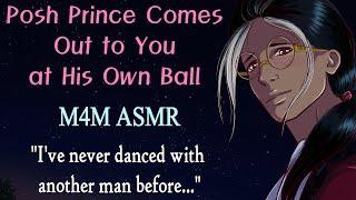 M4M Posh Prince Comes Out to You at His Own Ball ASMR