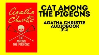 Cat Among the Pigeons A Hercule Poirot Mystery Agatha Christie part.1Audiobook