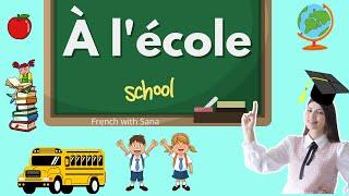 French for beginners  À lécole Vocabulaire - Fle niveau A1