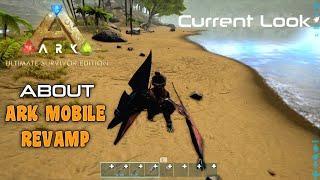 About - Ark Ultimate Survivor Edition Mobile Ark Mobile Revamp  How It Look Like Current Look