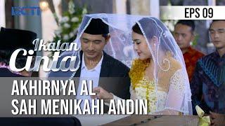 IKATAN CINTA - Akhirnya Al Sah Menikahi Andin