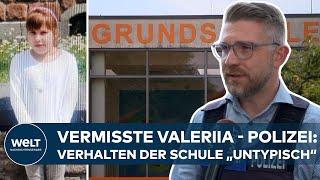 VERMISSTE VALERIIA Polizei Verhalten der Schule „untypisch“ Neunjährige auf Schulweg verschwunden